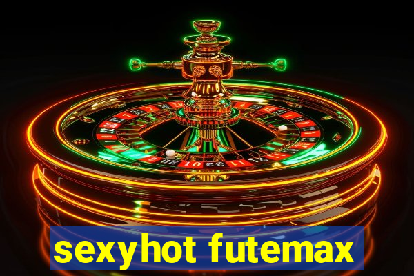 sexyhot futemax